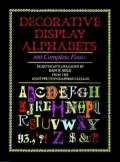 Decorative Display Alphabets; 100 Complete Fonts
