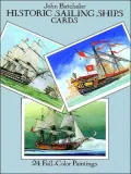 Historic Sailing Ships: 24 Full-Color Paintings