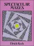 Spectacular Mazes