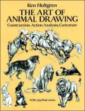 The Art of Animal Drawing: Construction, Action Analysis, Caricature