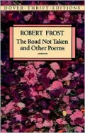 The Road Not Taken and Other Poems