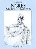 Ingres Portrait Drawings: 44 Plates