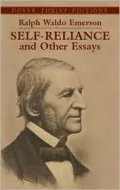 Self-Reliance and Other Essays