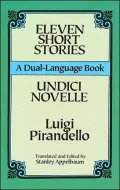 Eleven Short Stories/Undici Novelle: A Dual-Language Book