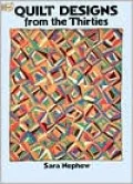 Quilt Designs from the Thirties