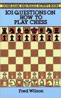 101 Questions on How to Play Chess