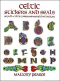 Celtic Stickers and Seals: 90 Full-Color Pressure-Sensitive Designs