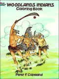 Woodlands Indians Coloring Book