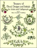 Treasury of Floral Designs and Initials for Artists Craftspeople