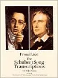 The Schubert Song Transcriptions for Solo Piano, Series II: The Complete Winterreise and Seven Other Great Songs: (Sheet Music), Vol. 2