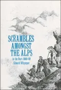 Scrambles amongst the Alps
