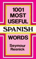 Book cover of 1001 Most Useful Spanish Words