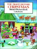 The Night Before Christmas Sticker Picture Book: With 31 Reusable Peel-and-Apply Stickers