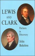 Lewis and Clark: Partners in Discovery