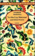 To His Coy Mistress and Other Poems