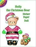 Holly the Christmas Bear: Sticker Paper Doll