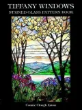 Tiffany Windows: Stained Glass Pattern Book