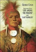 Episodes from Life among the Indians and Last Rambles