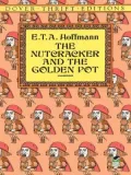 The Nutcracker and the Golden Pot