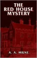 The Red House Mystery