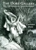 The Dore Gallery: His 120 Greatest Illustrations