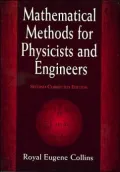 Mathematical Methods for Physicists and Engineers: Second Corrected Edition