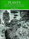 Plants: 2,400 Copyright-Free Illustrations of Flowers, Trees, Fruits and Vegetables