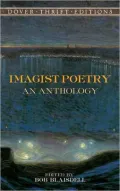 Imagist Poetry : An Anthology