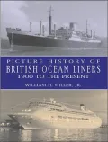 Picture History of British Ocean Liners: 1900 to the Present
