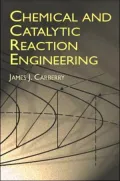 Chemical and Catalytic Reaction Engineering