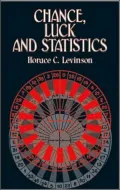 Chance, Luck, and Statistics