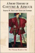 A Short History of Costume and Armour