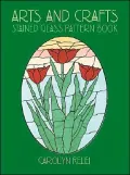 Arts and Crafts Stained Glass Pattern Book