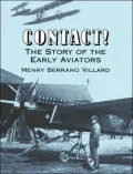 Contact!: The Story of the Early Aviators