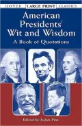 American Presidents' Wit and Wisdom : A Book of Quotations