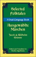 Selected Folktales/Ausgewahlte Marchen: A Dual-Language Book