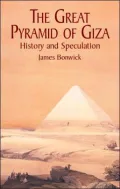 The Great Pyramid of Giza: History and Speculation