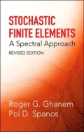 Stochastic Finite Elements : A Spectral Approach