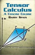 Tensor Calculus: A Concise Course