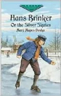 Hans Brinker, or the Silver Skates (Dover Evergreen Classics)