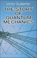 The Story of Quantum Mechanics