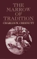 The marrow of tradition