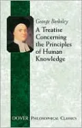 A Treatise Concerning the Principles of Human Knowledge (Dover Philosophical Classics)