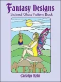 Fantasy Designs Stained Glass Pattern Book