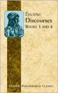 Discourses (Books 3 and 4), Vol. 4