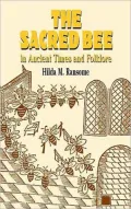 The Sacred Bee in Ancient Times and Folklore