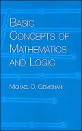 Basic Concepts of Mathematics and Logic
