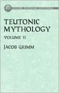 Teutonic Mythology, Vol. 2