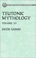 Teutonic Mythology, Vol. 3