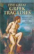 Five Great Greek Tragedies